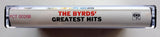 THE BYRDS (Roger McGuinn, David Crosby, Chris Hillman, Gene Clark, Michael Clarke) - "Greatest Hits" - Cassette Tape (1967/1988) - Mint