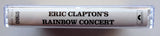 ERIC CLAPTON (Cream) - "Rainbow Concert" (w/"After Midnight") - [Double-Play] <b style="color: red;">Audiophile</b> Chrome Cassette Tape (1973/1992) [Digitally Remastered] - Mint