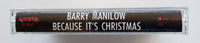 BARRY MANILOW - "Because It's Christmas" - <b style="color: red;">Audiophile</b> Chrome Cassette Tape (1990)  - Mint