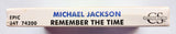 MICHAEL JACKSON  - "Remember The Time" / "Black Or White (The Clivilles & Cole Radio Mix)" [Non-Album Track!] - Cassette Tape Single (1991) - Mint
