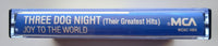 THREE DOG NIGHT (Chuck Negron, Cory Wells, Danny Hutton) - "Joy To The World (Their Greatest Hits)" - Cassette Tape  (1974/1984) - Mint