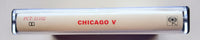 CHICAGO (Robert Lamm, Peter Cetera) - "V" (w/"Saturday In The Park") - Cassette Tape (1972/1984) - Mint