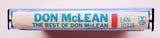 DON McLEAN - "The Best Of" (w/"American Pie" & "Vincent") - Cassette Tape (1987) [Digitally Remastered] [HX-Pro] - Mint