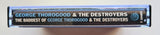 GEORGE THOROGOOD & THE DESTROYERS - "The Baddest Of" (Best Of) - Cassette Tape (1992) [Digitally Remastered] [HX-Pro] [RCV - Tan] - Mint