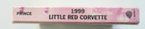 PRINCE  - "1999" / "Little Red Corvette" - Cassette Tape Single (1991) [HX-Pro] - Mint