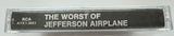 JEFFERSON AIRPLANE (Marty Balin, Grace Slick) - "The Worst Of" (Best) (w/"White Rabbit" & "Somebody To Love") - [Double-Play Cassette Tape] (1969/1992) [Digitally Remastered] - <b style="color: purple;">SEALED</b>